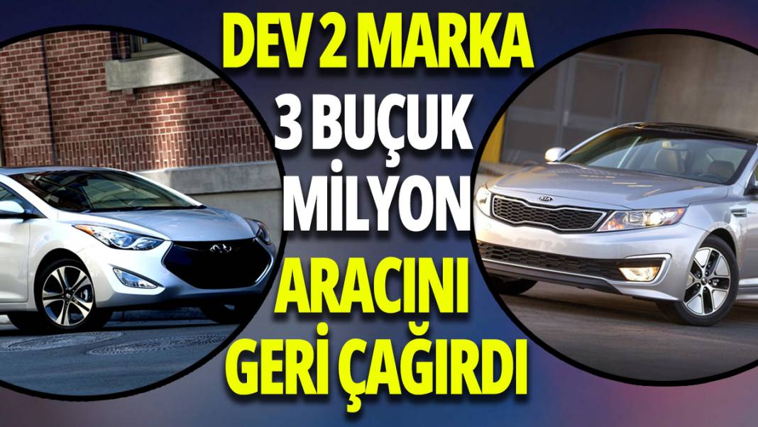Türkiye'de yok satıyordu: Dev 2 marka 3 buçuk milyon aracını geri çağırdı 1