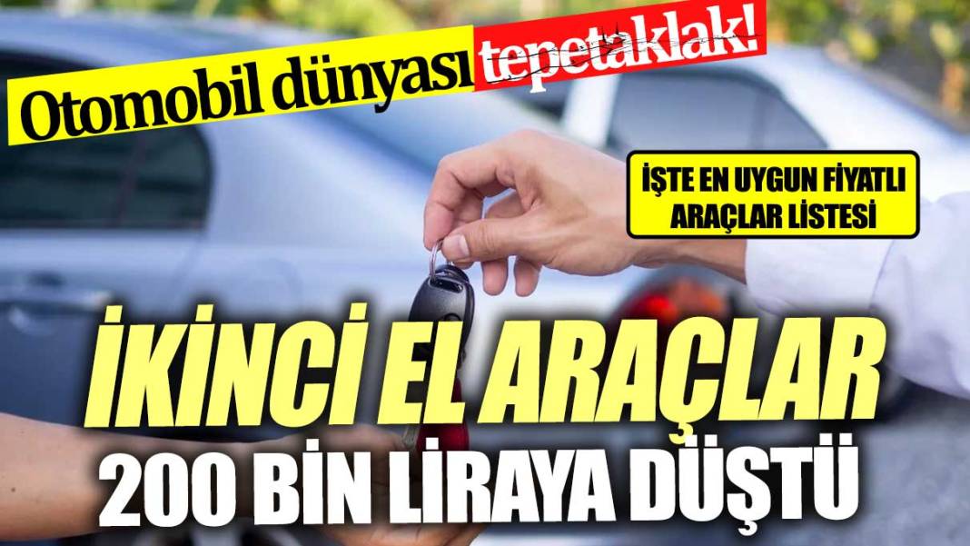 İkinci el otomobil fiyatları tepetaklak Fiyatlar 200 bin liranın altına düştü 1