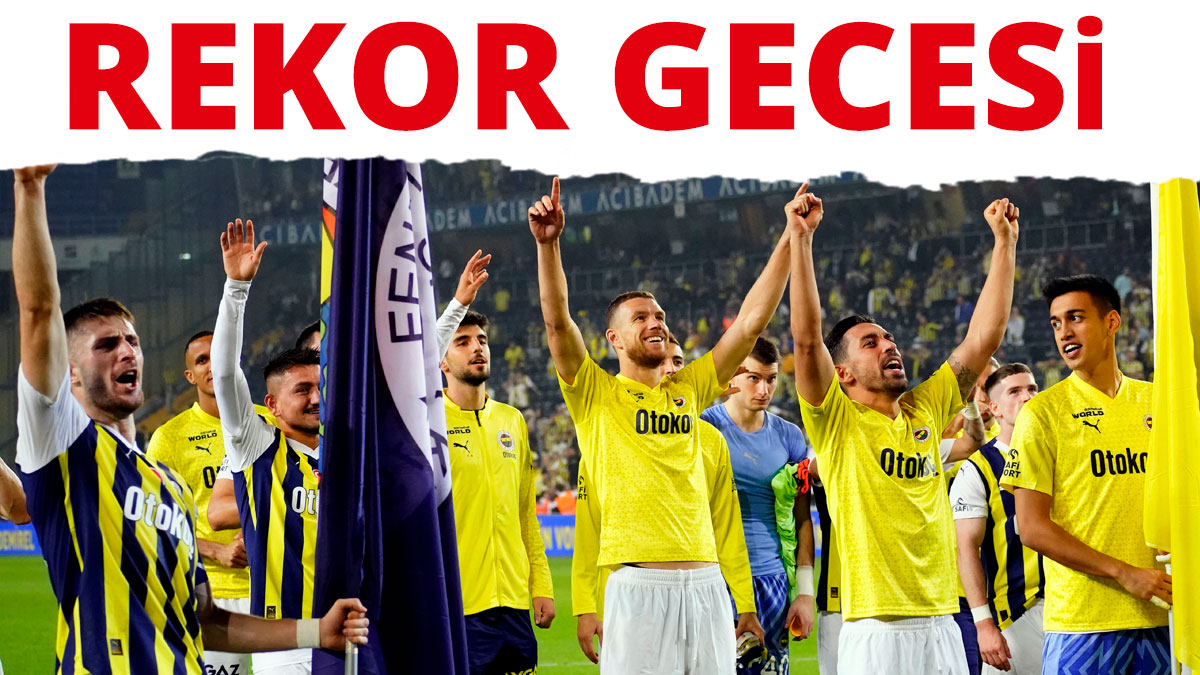 Fenerbahçe'nin rekor gecesi