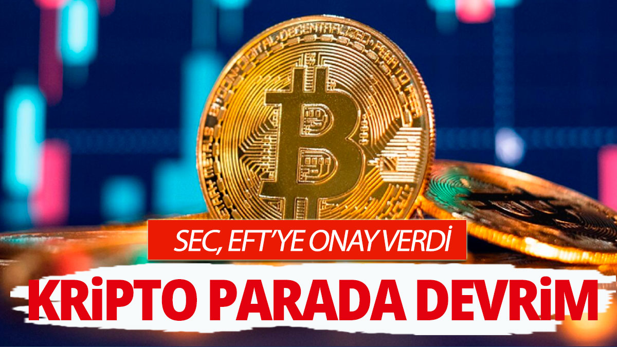 Kripto para dünyasında devrim Beklenen bitcoin EFT kararı geldi