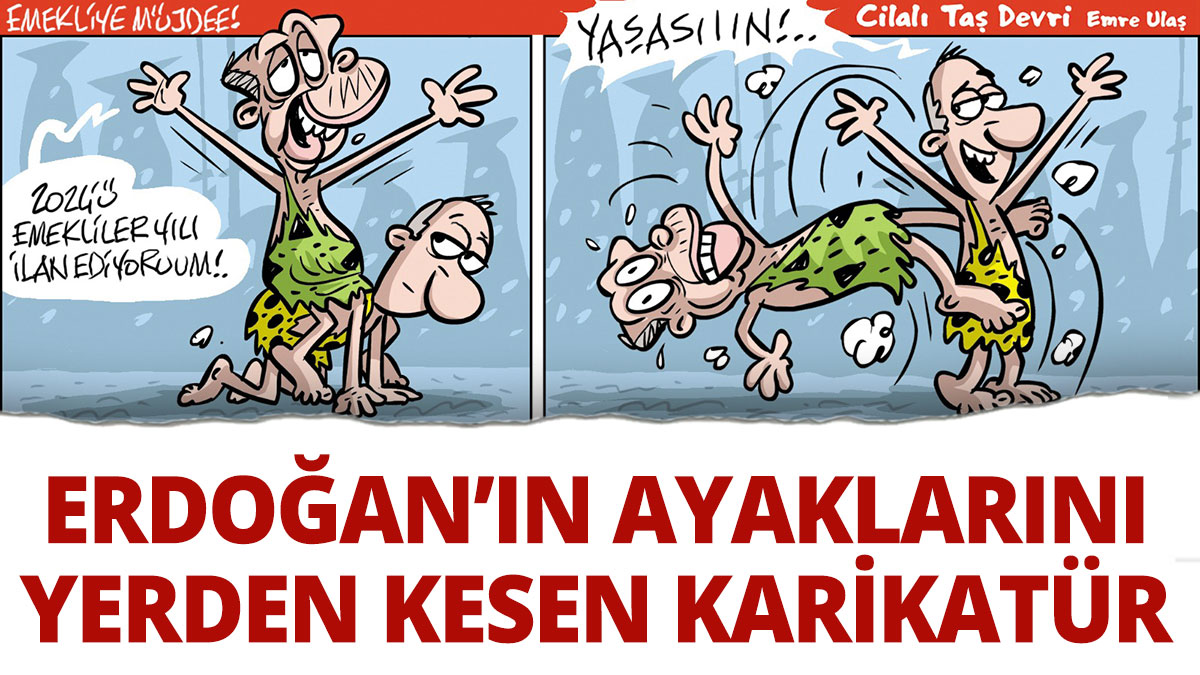 Erdoğan'ın ayaklarını yerden kesen karikatür 2024'e bu kare damga vuracak