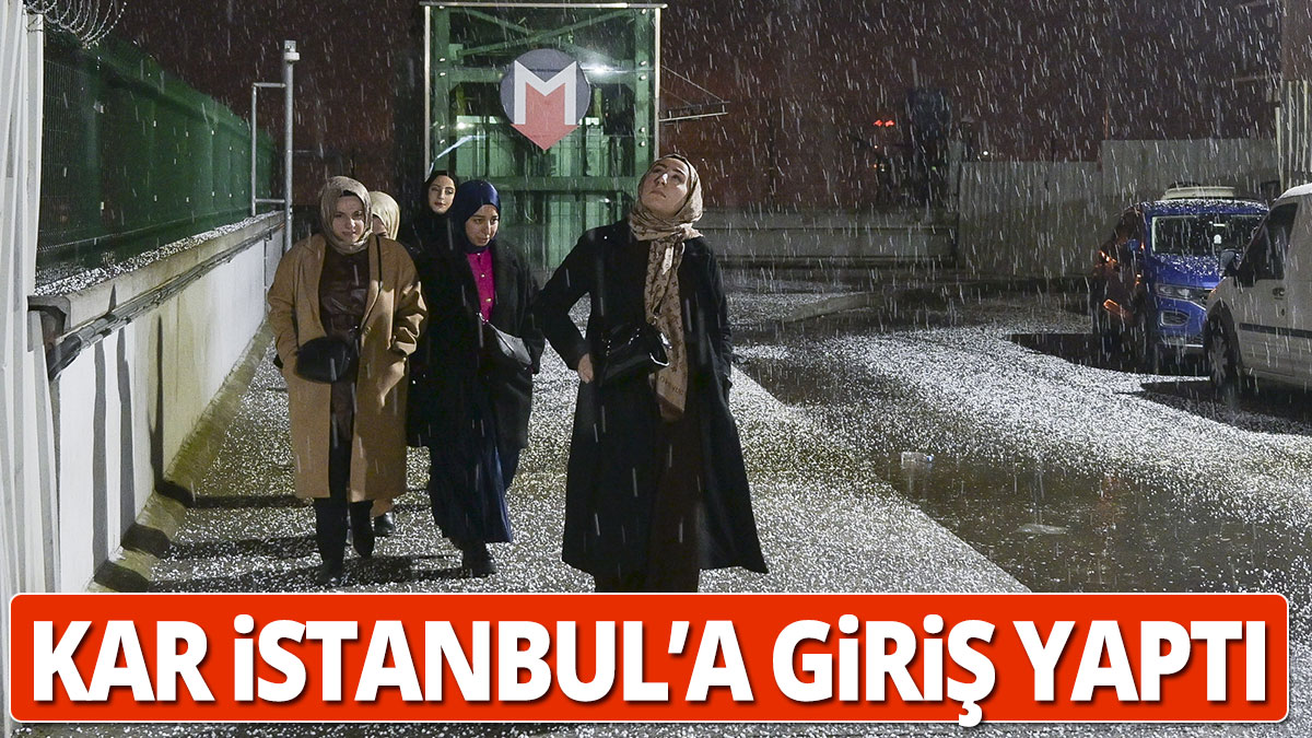 Kar İstanbul'da giriş yaptı İste kar yağışı alan ilçeler