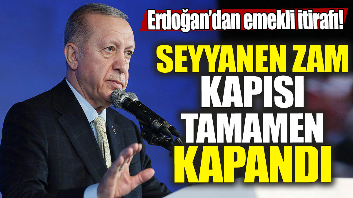 Son dakika... Erdoğan’dan emekli maaşı zammı açıklaması