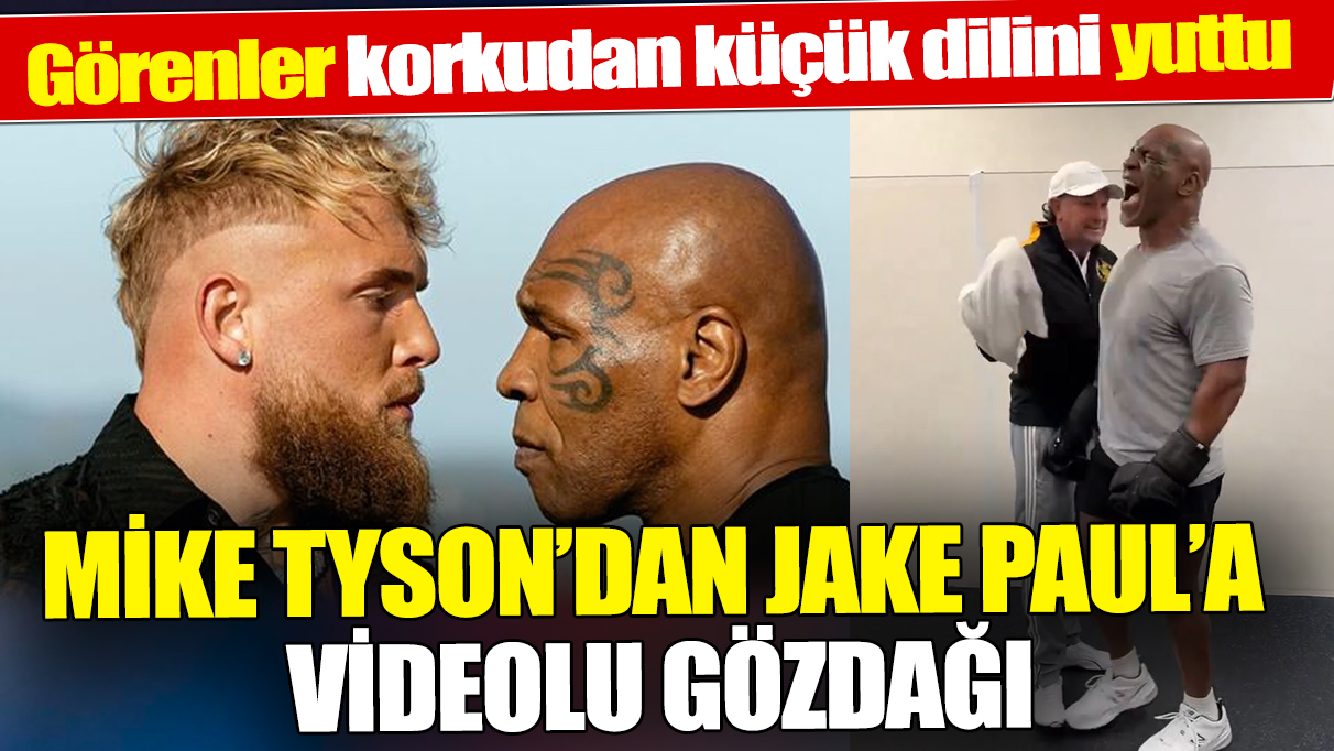 Mike Tyson’dan Jake Paul’a videolu gözdağı ‘Görenler korkudan küçük dilini yuttu’
