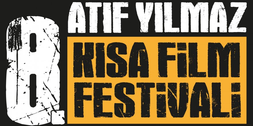8. Atıf Yılmaz Kısa Film Festivali