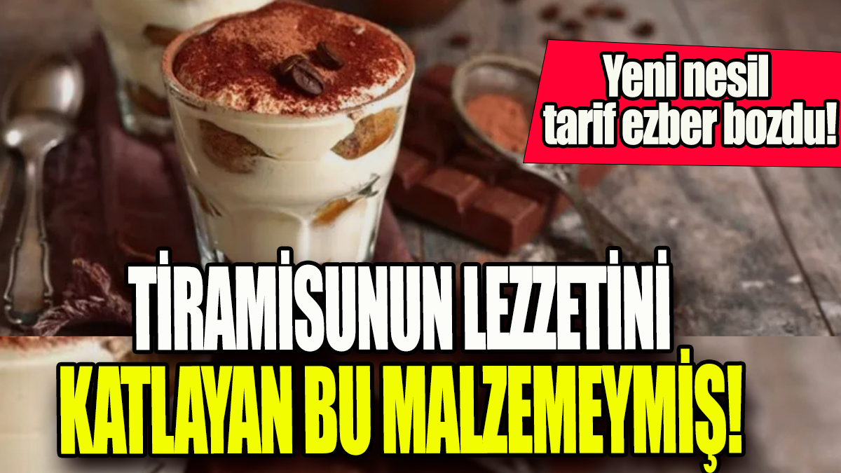 Tiramisunun lezzetini katlayan bu malzemeymiş: Yeni nesil tarif ezber bozdu