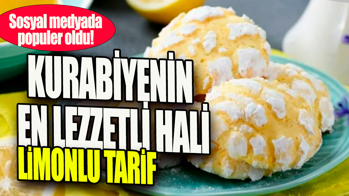 Kurabiyenin en lezzetli hali limonlu tarif: Sosyal medyada popüler oldu