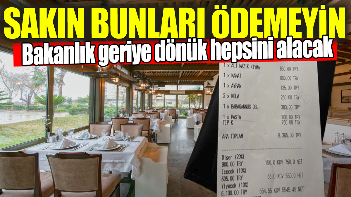 Sakın bu ödemeyi yapmayın! Bakanlık geriye dönük hepsini alacak