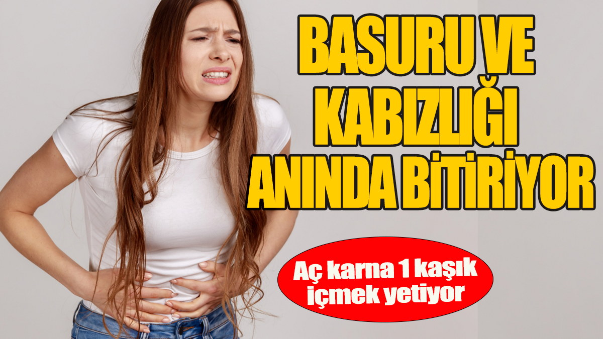 Basuru ve kabızlığı anında bitiriyor: Aç karnına 1 kaşık içmek yetiyor