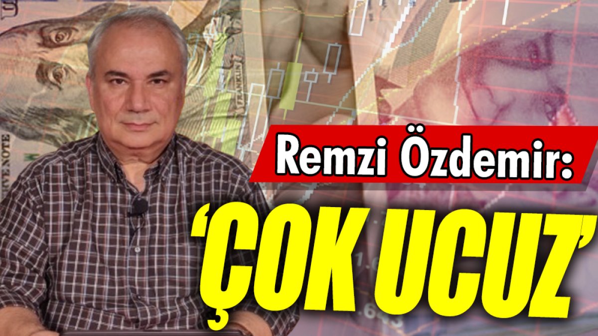 Remzi Özdemir: Çok ucuz