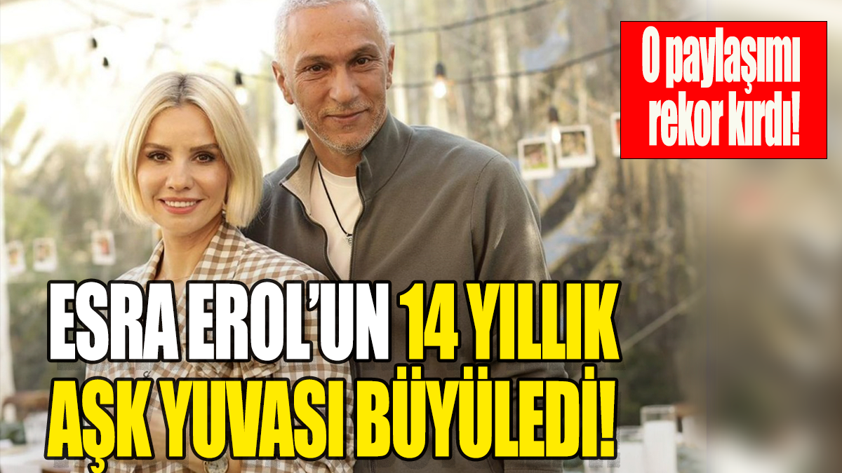 Esra Erol'un 14 yıllık aşk yuvası büyüledi: O paylaşımı rekor kırdı