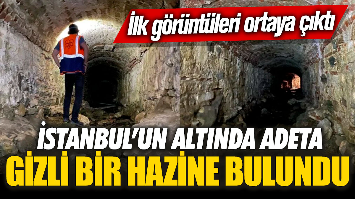 İstanbul’un altında adeta gizli bir hazine bulundu! İlk görüntüleri ortaya çıktı