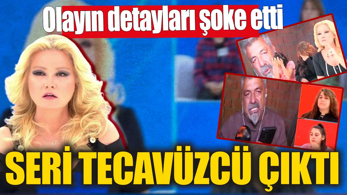 Müge Anlı'da Türkiye'yi sarsan olayın detayları şoke etti! Seri tecavüzcü çıktı