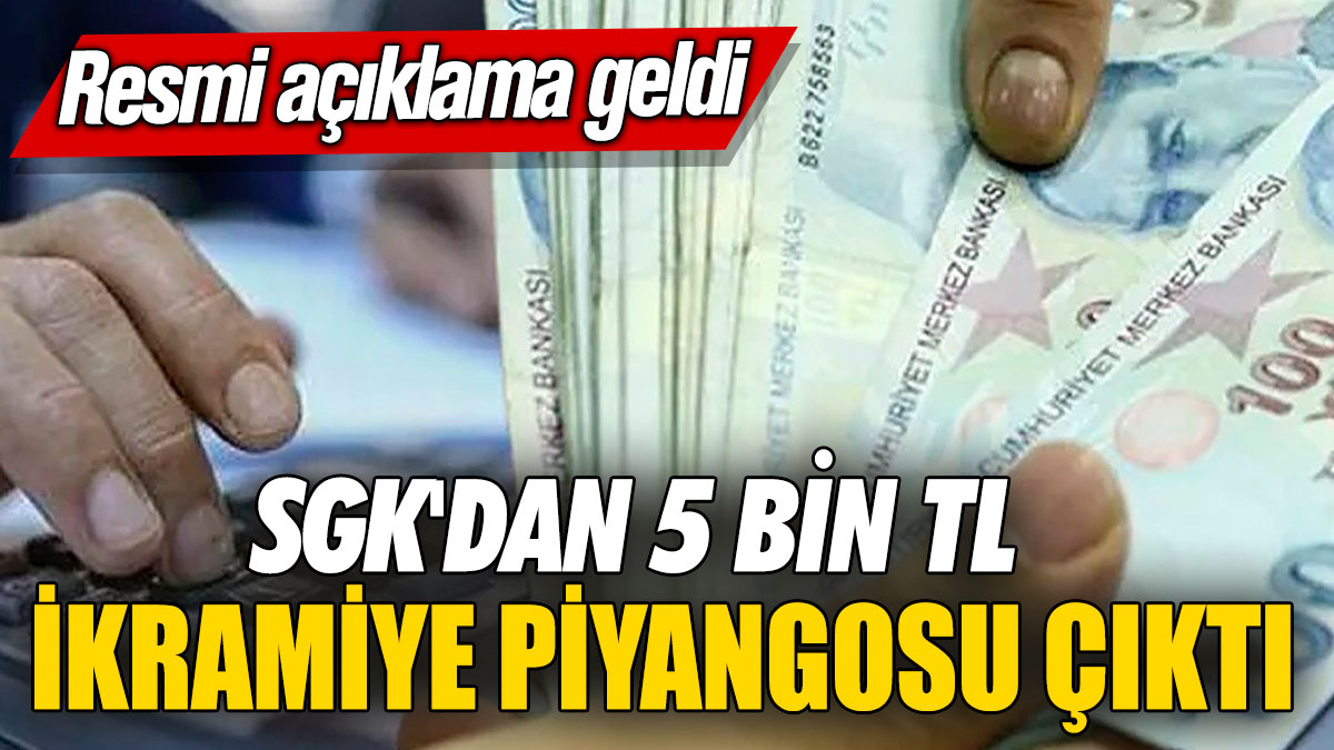 SGK'dan 5 bin TL ikramiye piyangosu çıktı! Resmi açıklama geldi