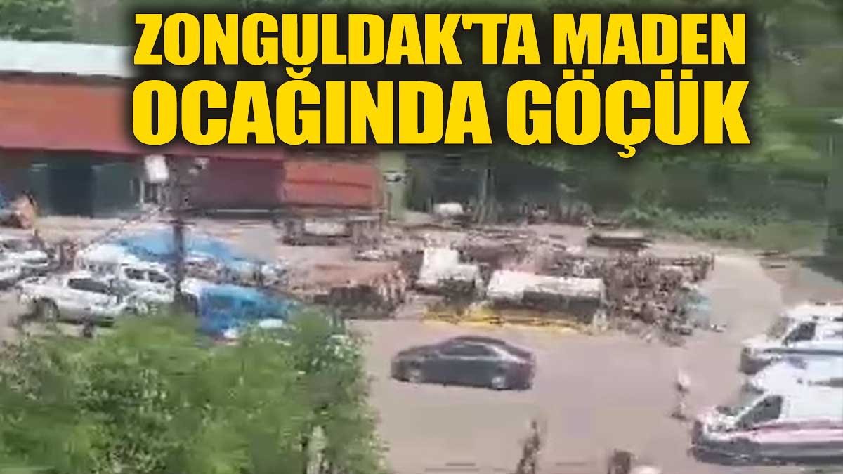 Zonguldak'ta maden ocağında göçük