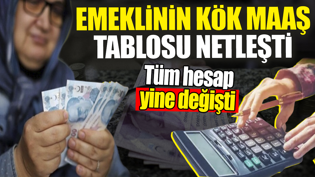 Emeklinin kök maaş tablosu netleşti: Tüm hesap yine değişti