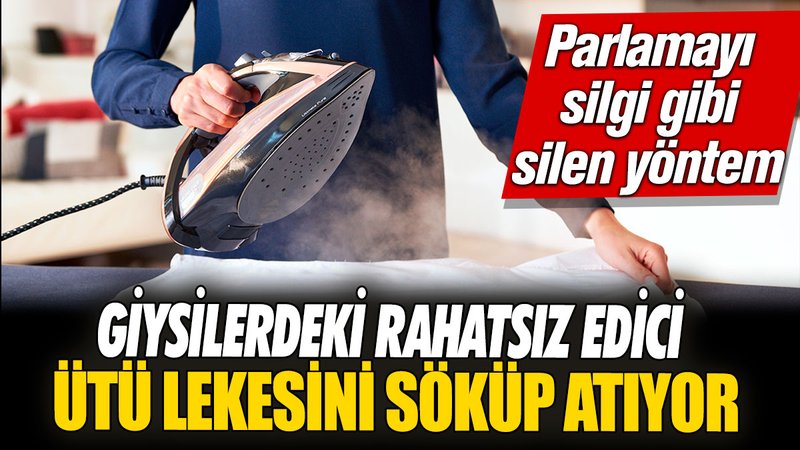 Giysilerdeki rahatsız edici ütü lekesini söküp atıyor! Parlamayı silgi gibi silen yöntem