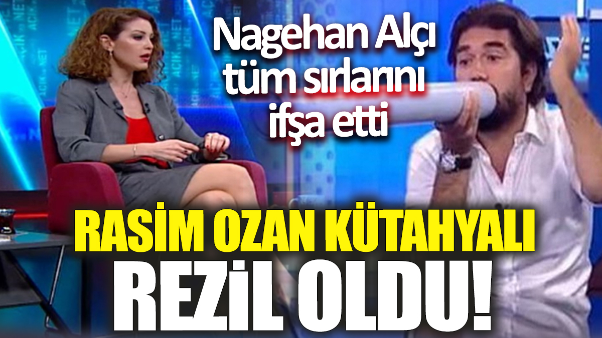 Rasim Ozan Kütahyalı rezil oldu! Nagehan Alçı tüm sırlarını ifşa etti