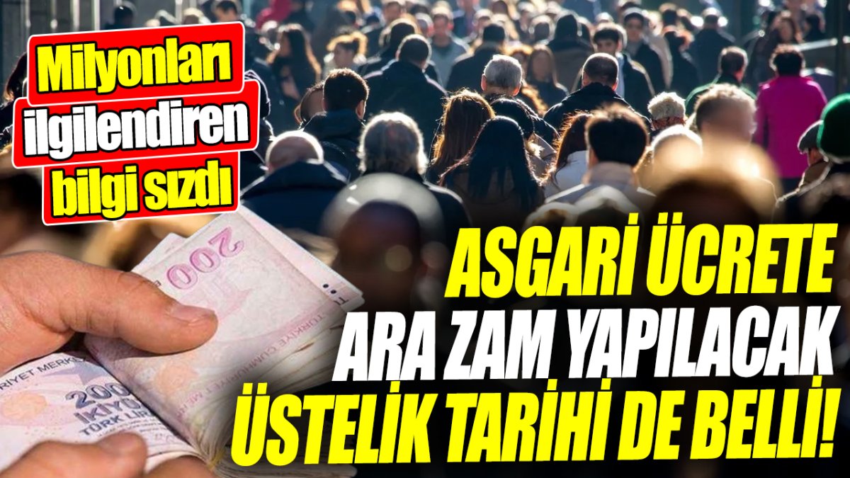 Asgari ücrete zam yapılacak, üstelik tarihi de belli! Milyonları ilgilendiren bilgi sızdı