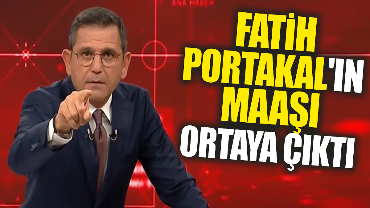 Fatih Portakal'ın Sözcü TV'den alacağı maaş ortaya çıktı