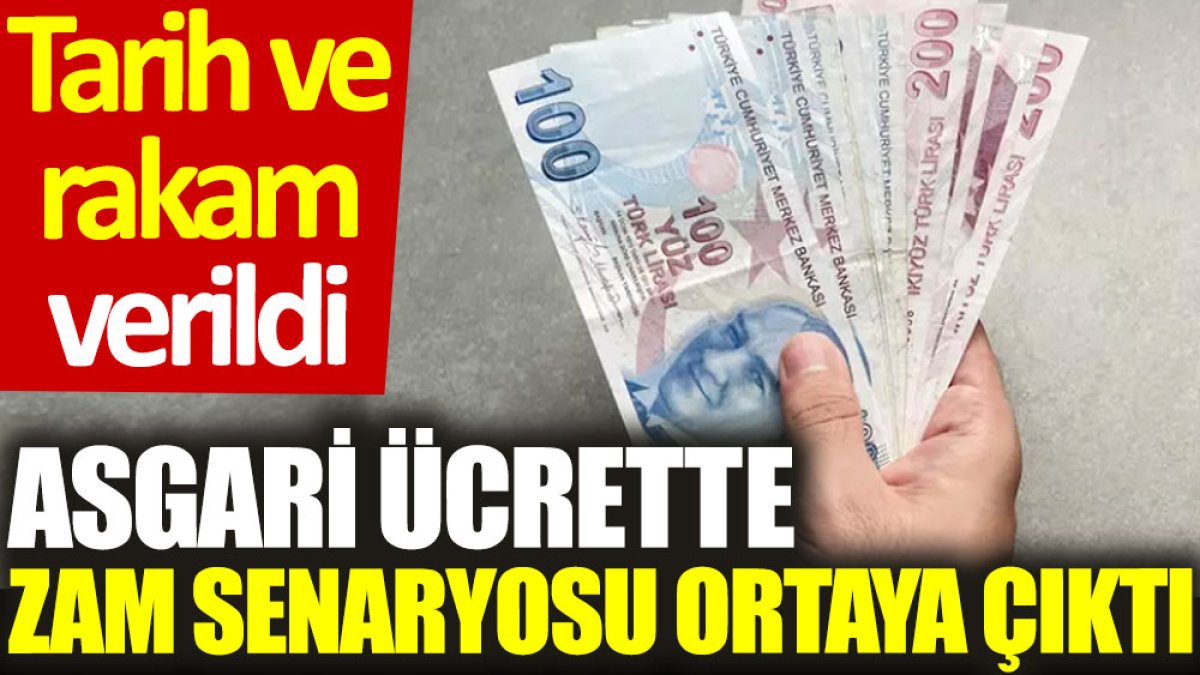 Asgari ücrette zam senaryosu ortaya çıktı: Tarih ve rakam verildi