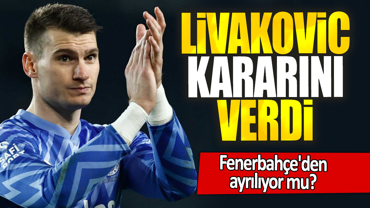 Dominik Livakovic kararını verdi: Fenerbahçe'den ayrılıyor mu?
