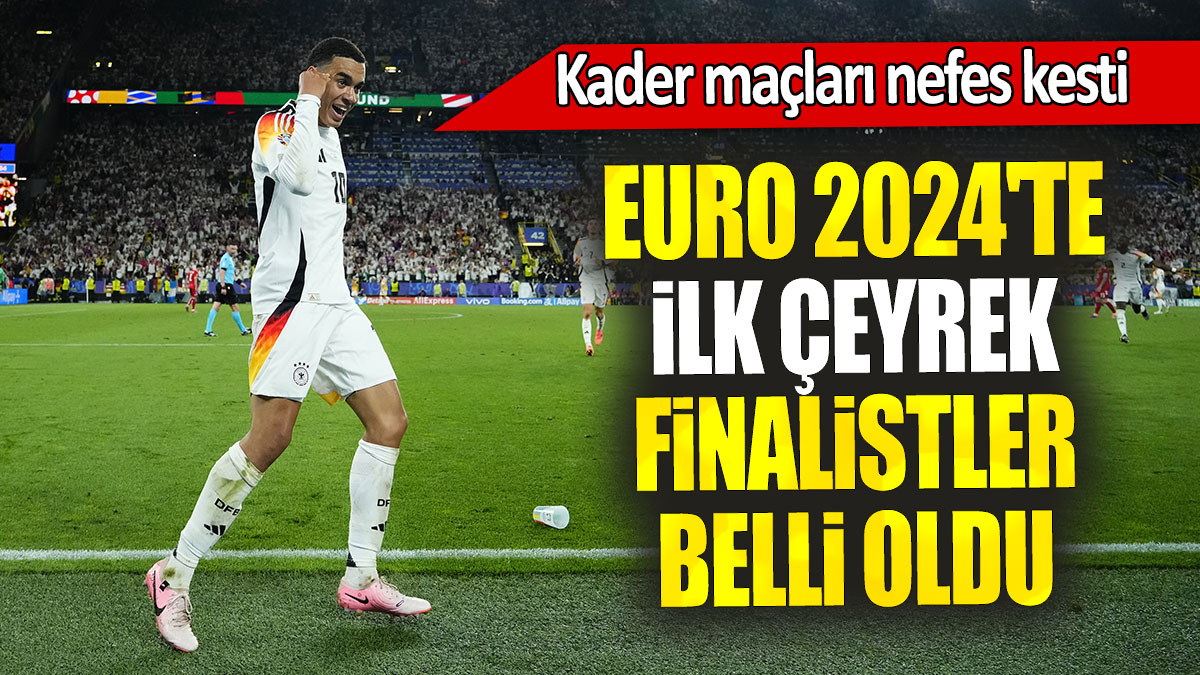 Euro 2024'te ilk çeyrek finalistler belli oldu: Kader maçları nefes kesti