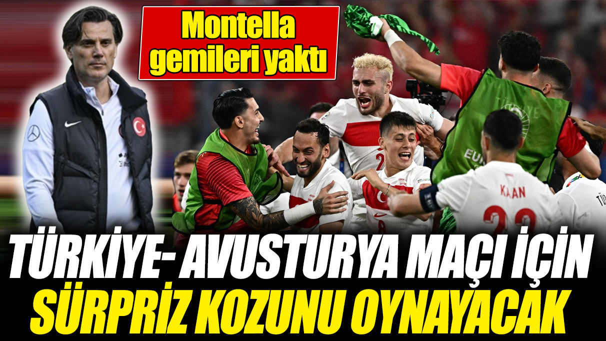 Vincenzo Montella gemileri yaktı!  Türkiye- Avusturya maçı için sürpriz kozunu oynayacak