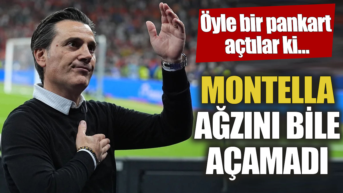 Montella ağzını bile açamadı! Öyle bir pankart açtılar ki…