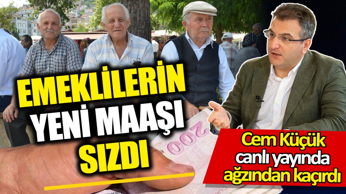 Cem Küçük canlı yayında ağzından kaçırdı ‘Emeklilerin yeni maaşı sızdı’