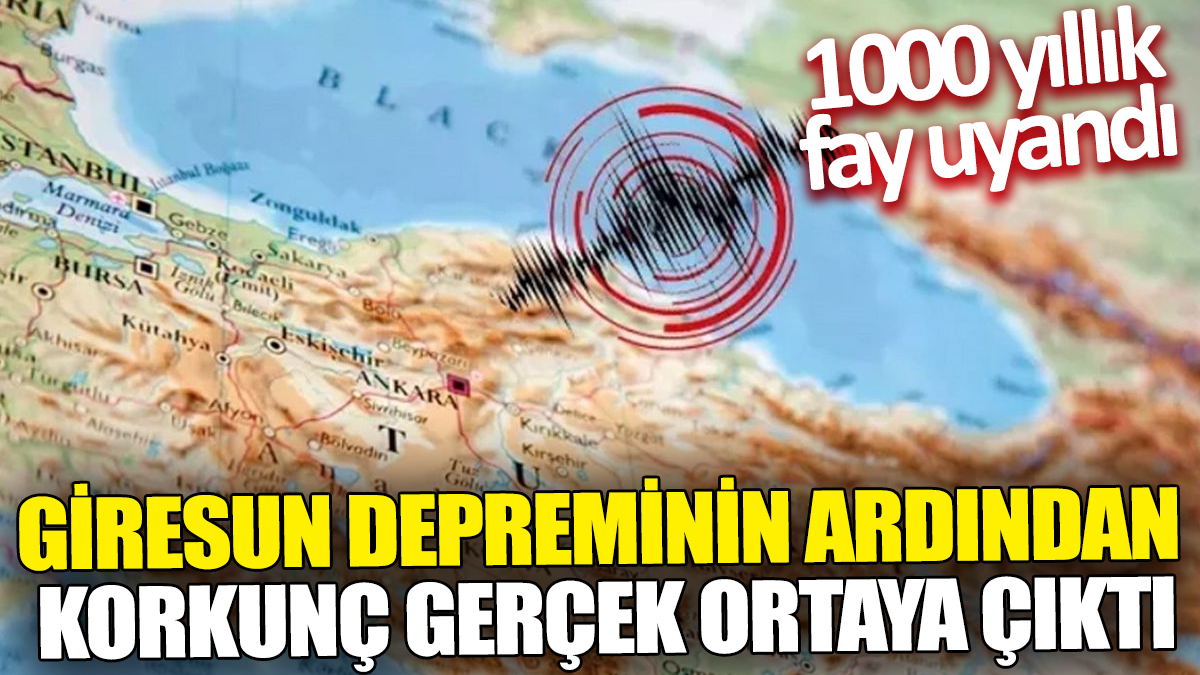 Giresun depreminin ardından korkunç gerçek ortaya çıktı! 1000 yıllık fay uyandı