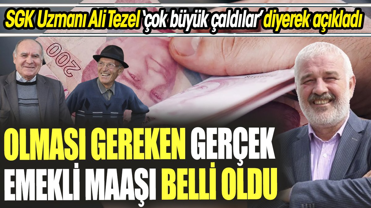 SGK Uzmanı Ali Tezel ‘çok büyük çaldılar’ diyerek açıkladı ‘Olması gereken gerçek emekli maaşı belli oldu’