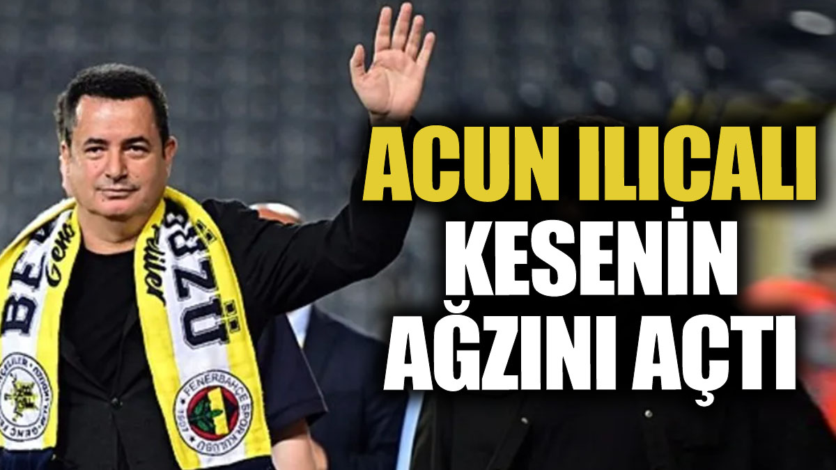 Acun Ilıcalı kesenin ağzını açtı