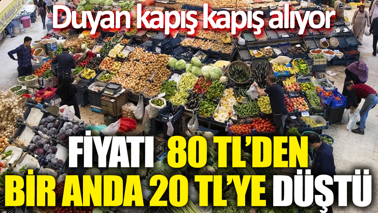 Fiyatı 80 TL'den bir anda 20 TL'ye düştü! Duyan kapış kapış alıyor