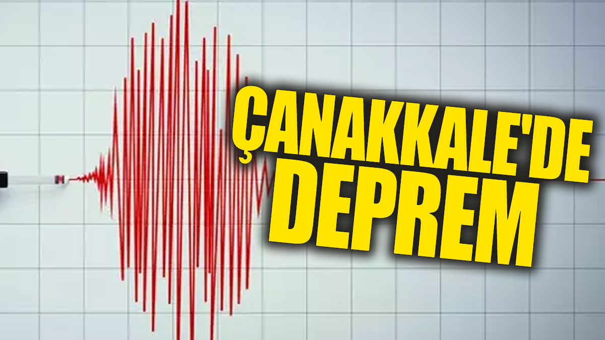 Çanakkale'de deprem