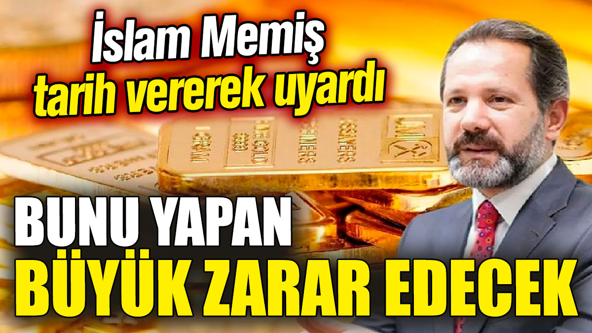 İslam Memiş tarih vererek uyardı! Bunu yapan büyük zarar edecek