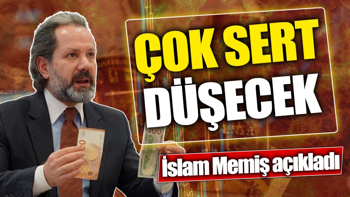 İslam Memiş: Çok sert düşecek