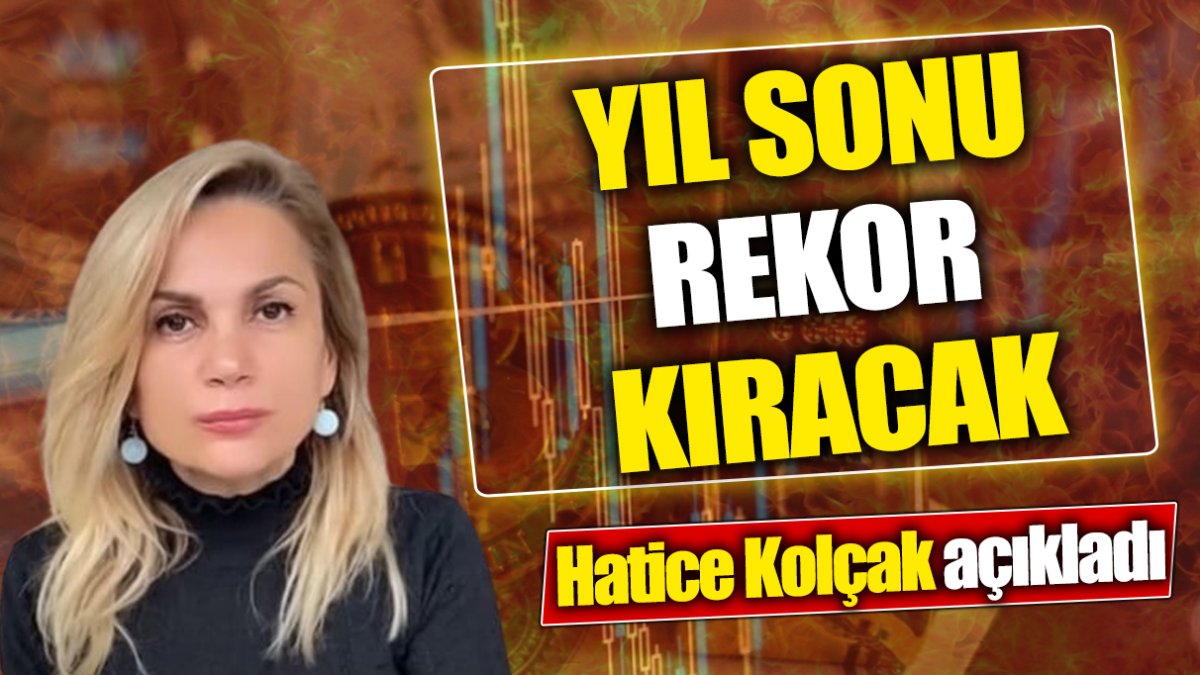 Hatice Kolçak: Yıl sonu rekor kıracak