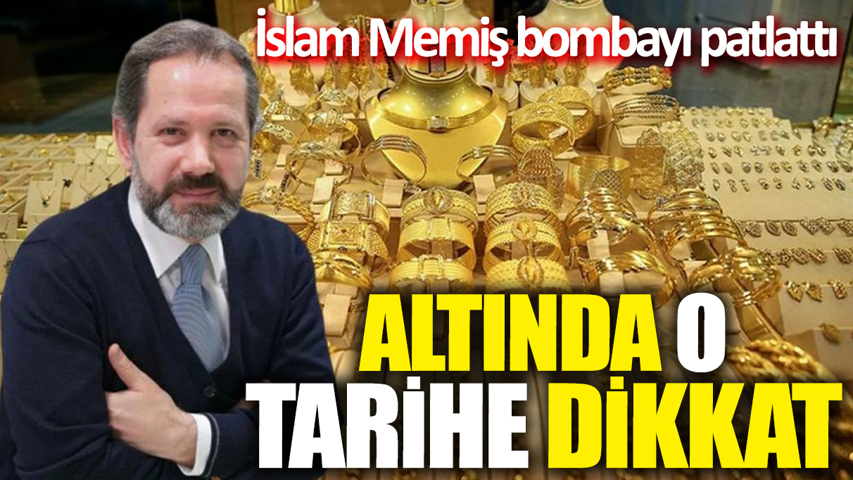 İslam Memiş bombayı patlattı! Altında o tarihe dikkat