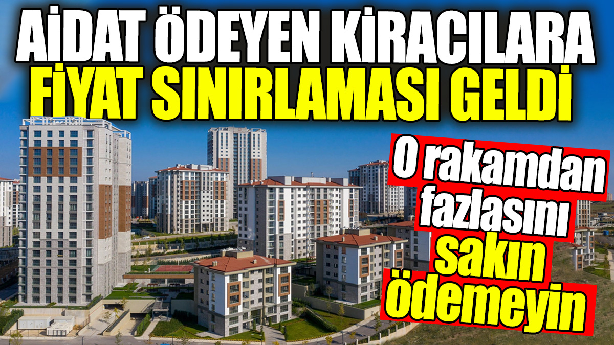 Apartman aidatı ödeyen kiracılara fiyat sınırlaması geldi! O rakamdan fazlasını sakın ödemeyin