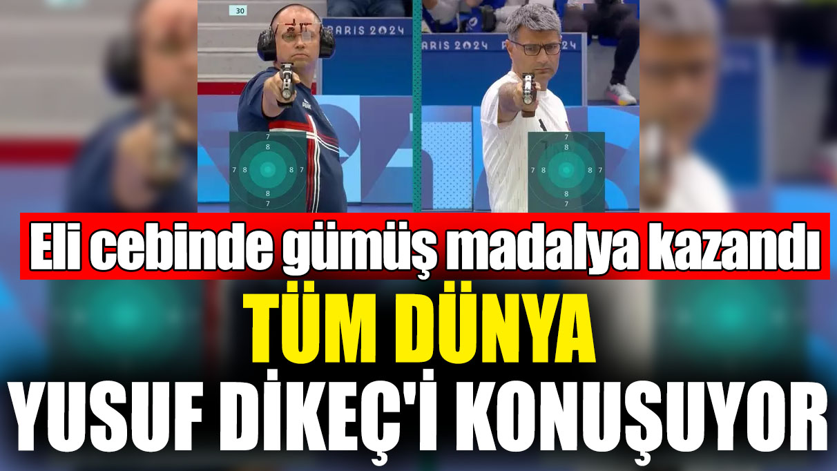 Tüm dünya Yusuf Dikeç'i konuşuyor! Eli cebinde gümüş madalya kazandı