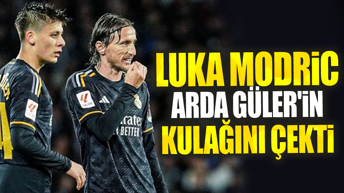 Luka Modric, Arda Güler'in kulağını çekti