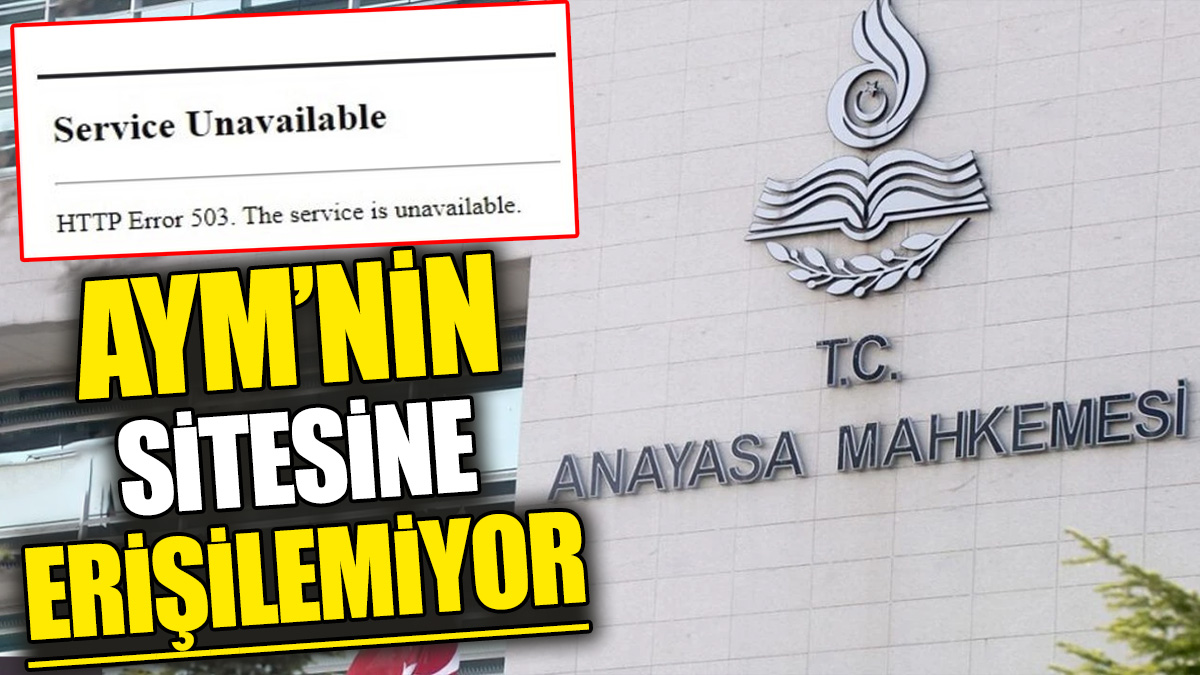 Son Dakika! AYM'nin sitesine erişilemiyor