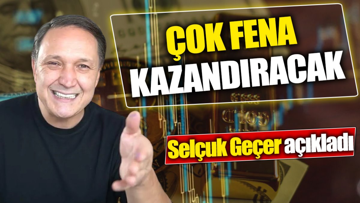 Selçuk Geçer: Çok fena kazandıracak