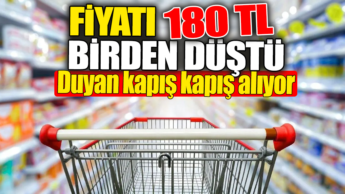 Fiyatı 180 TL birden düştü. Duyan kapış kapış alıyor