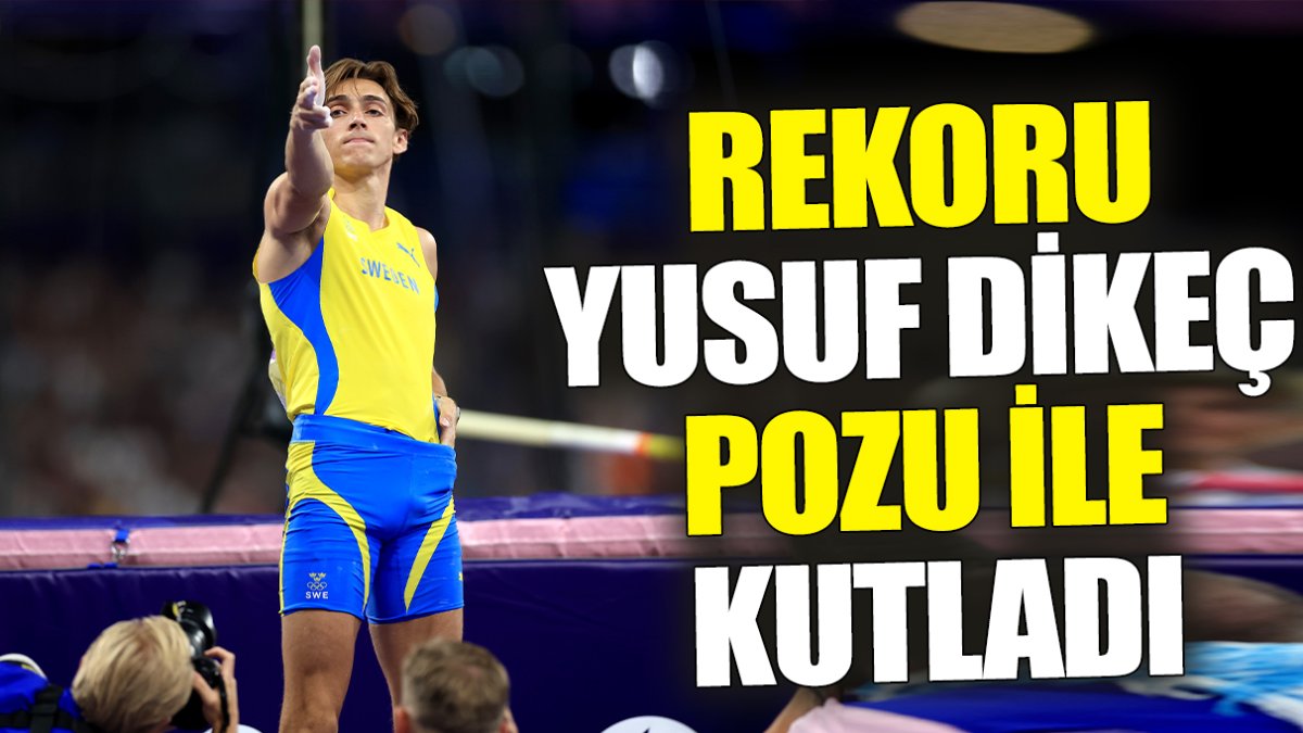 Armand Duplantis altın madalyayı Yusuf Dikeç pozu ile kutladı