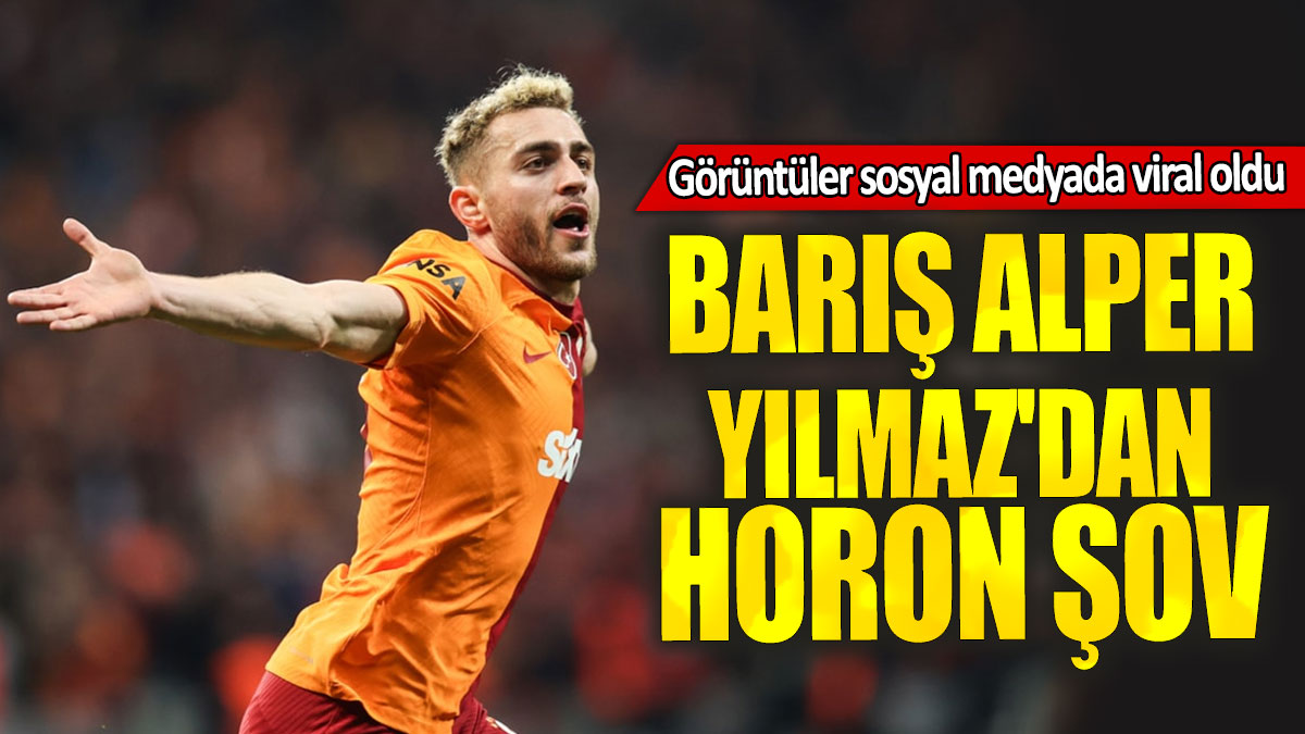 Barış Alper Yılmaz'dan horon şov: O anlar sosyal medyada viral oldu