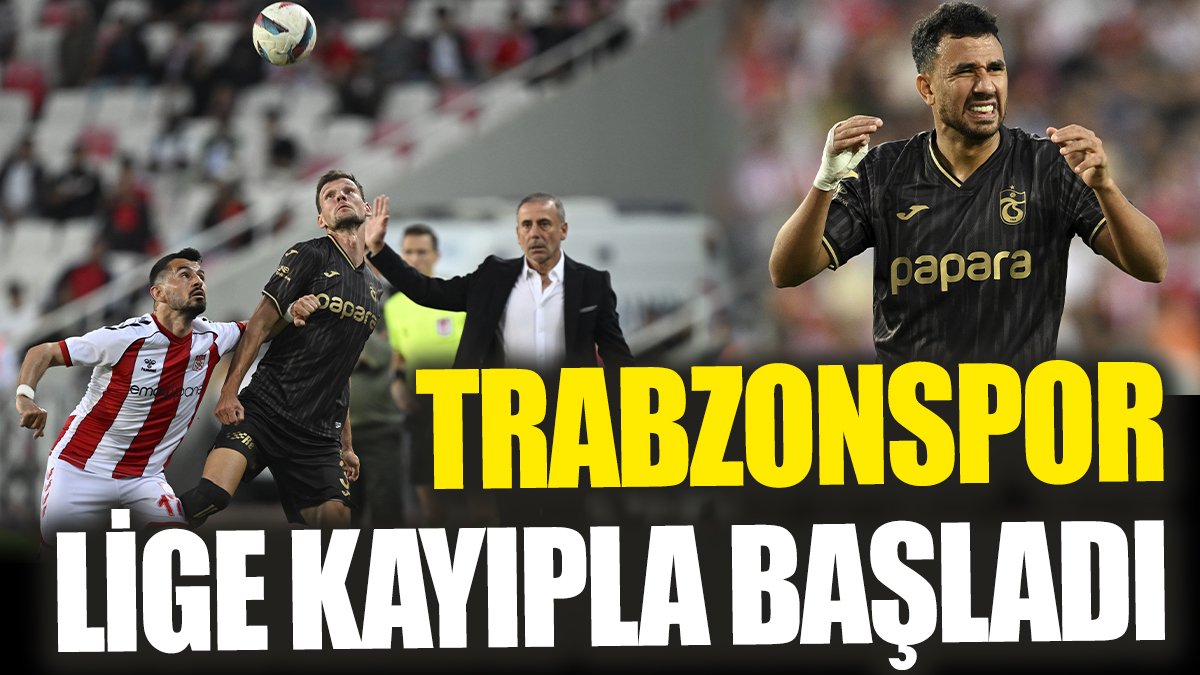 Trabzonspor lige kayıpla başladı