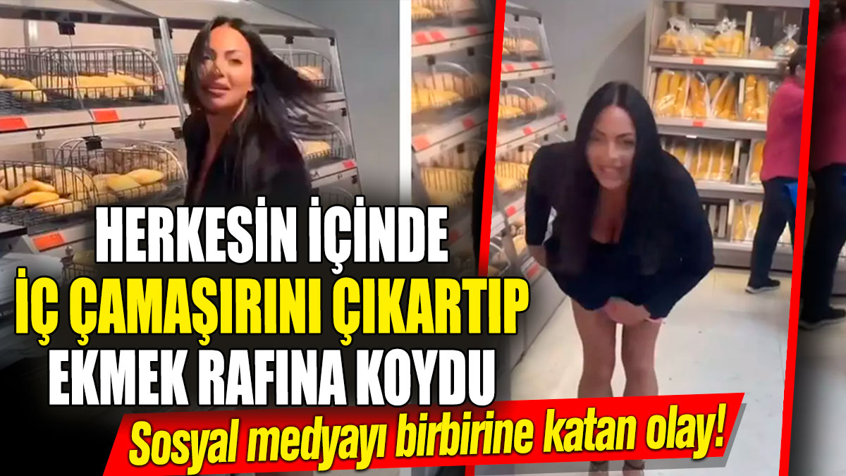 Sosyal medyayı birbirine katan olay! Herkesin içinde iç çamaşırını çıkartıp ekmek rafına koydu