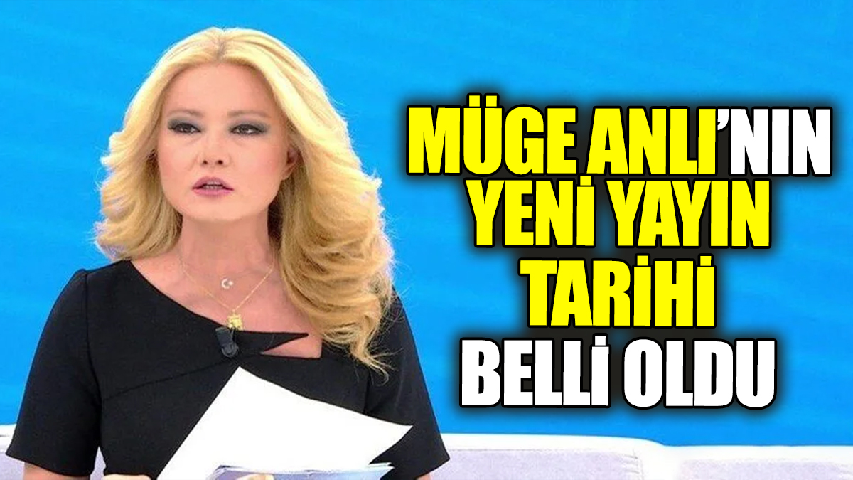 Müge Anlı’nın yayın tarihi belli oldu. Müge Anlı ile Tatlı Sert yeni sezon ne zaman başlıyor?